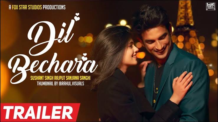 रिलीज हुआ सुशांत सिंह राजपूत की आखिरी फिल्म का ट्रेलर, लोगों को था बेसब्री से इंतजार