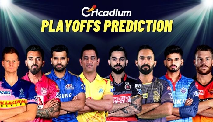 Ipl 2020 Playoff में तीन टीमों का टिकट कंफर्म,जानिए कौन सी हो सकती है चौथी टीम