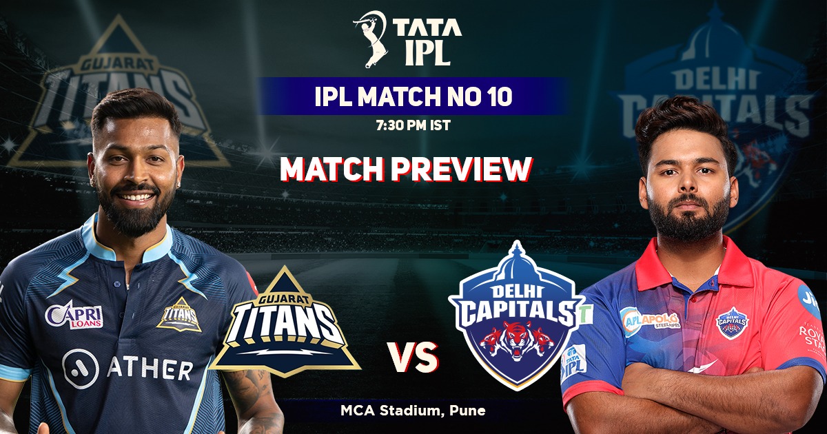 Ipl 2022 Gt Vs Dc: पहली बार होंगी एक दूसरे के सामने गुजरात और दिल्ली, जाने क्या होगी प्लेयिंग Xi