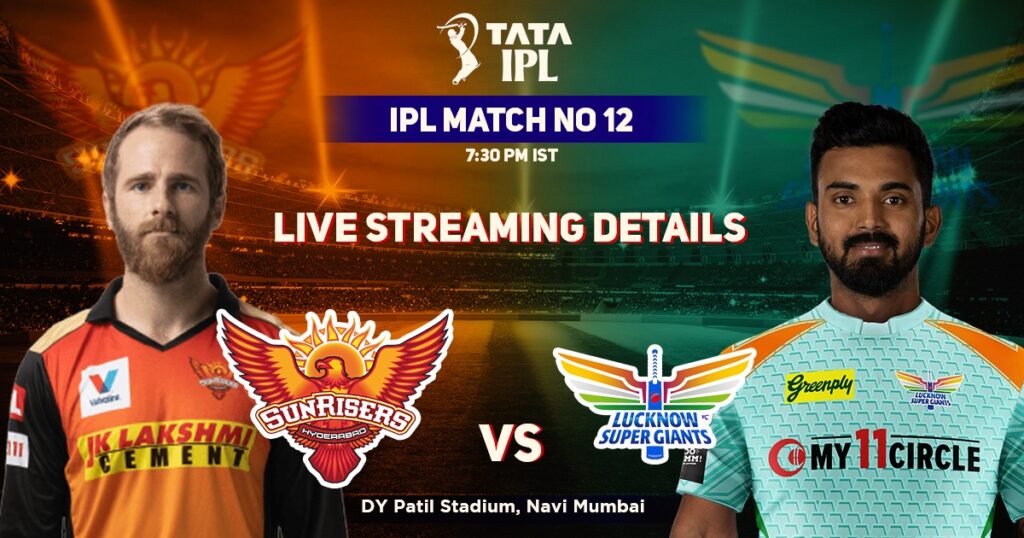 Srh Vs Lsg होंगी आज रात आमने सामने पहली बार, जाने किस टीम का पलड़ा रहेगा भारी 7 Srh Vs Lsg