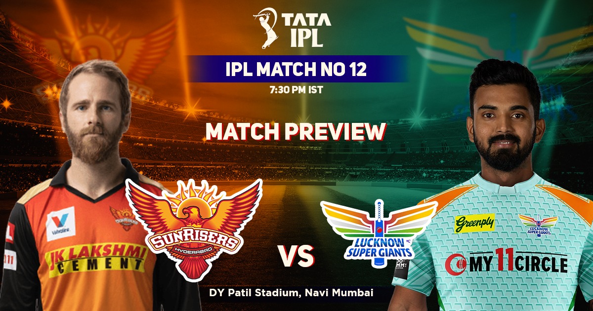 Srh Vs Lsg होंगी आज रात आमने सामने पहली बार, जाने किस टीम का पलड़ा रहेगा भारी 1 Srh Vs Lsg होंगी आज रात आमने सामने पहली बार, जाने किस टीम का पलड़ा रहेगा भारी